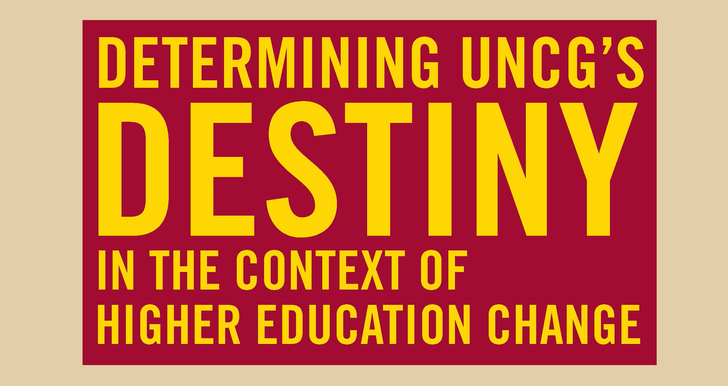 Featured Image for Determining UNCG’s Destiny in the Context of Higher Education Change